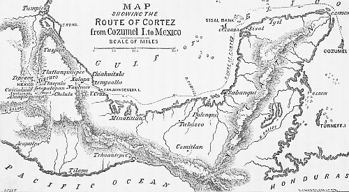 MAP SHOWING THE Route of Cortez from Cozumel I. to
Mexico.