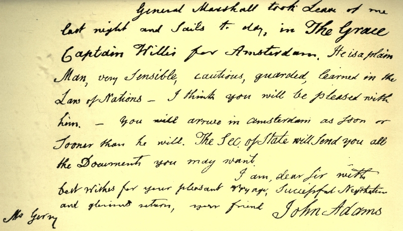 PART OF LETTER OF JULY 17, 1797, FROM JOHN ADAMS TO ELBRIDGE GERRY DESCRIBING JOHN MARSHALL